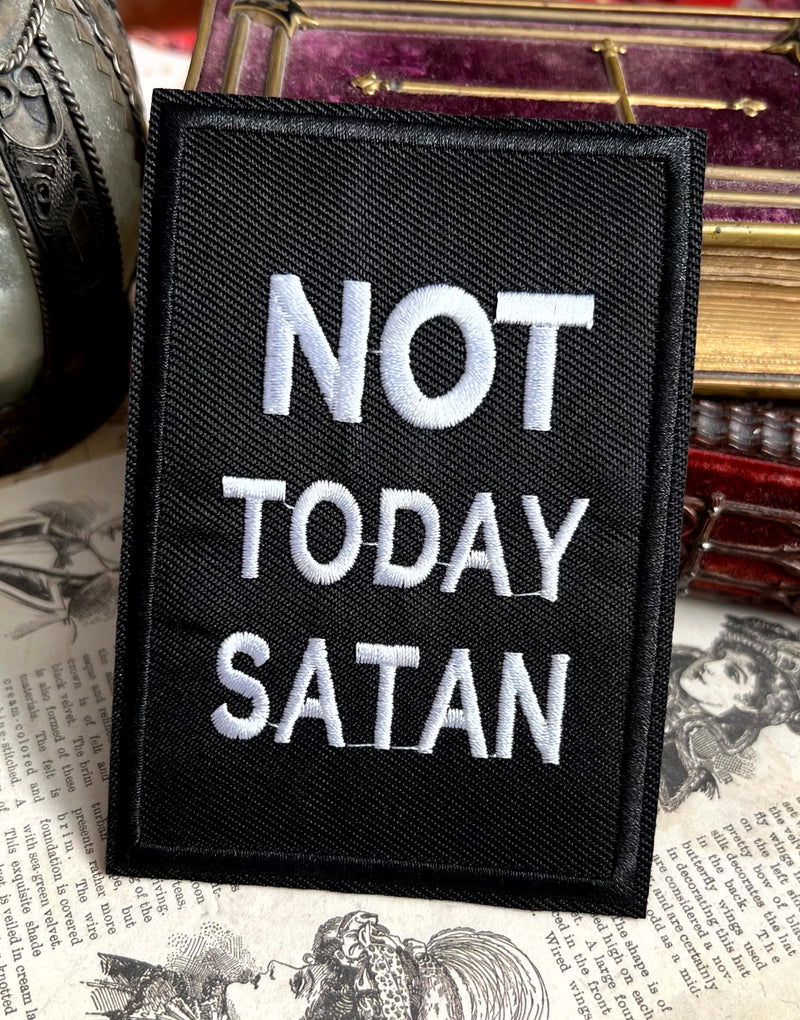 Not Today Satan Patch