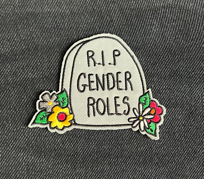 R.I.P. Gender Roles Patch